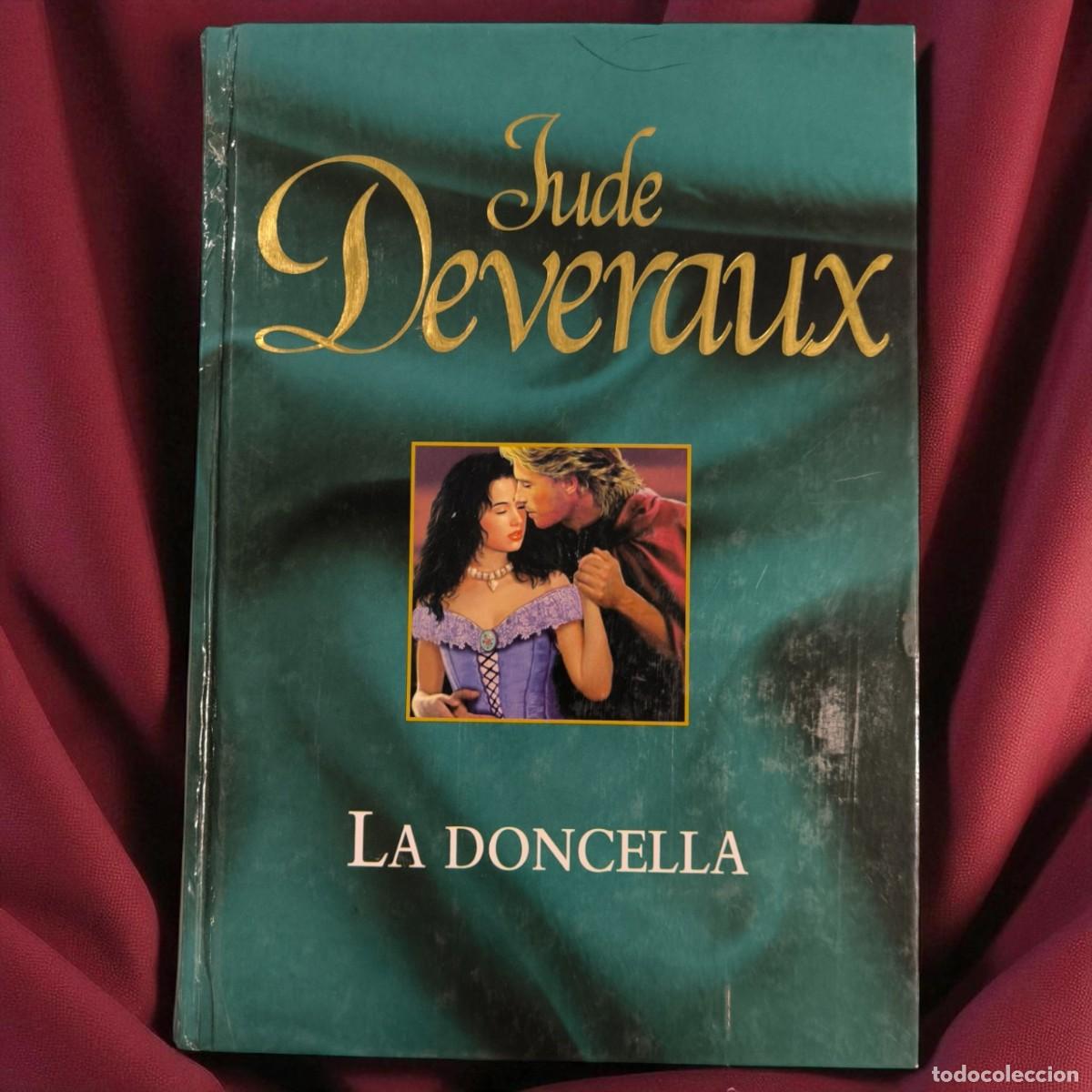 Libros de segunda mano: La Doncella &ndash; Jude Deveraux &ndash; Romance &Eacute;pico Entre Una Princesa Guerrera Y Un Pr&iacute;ncipe Usurpador