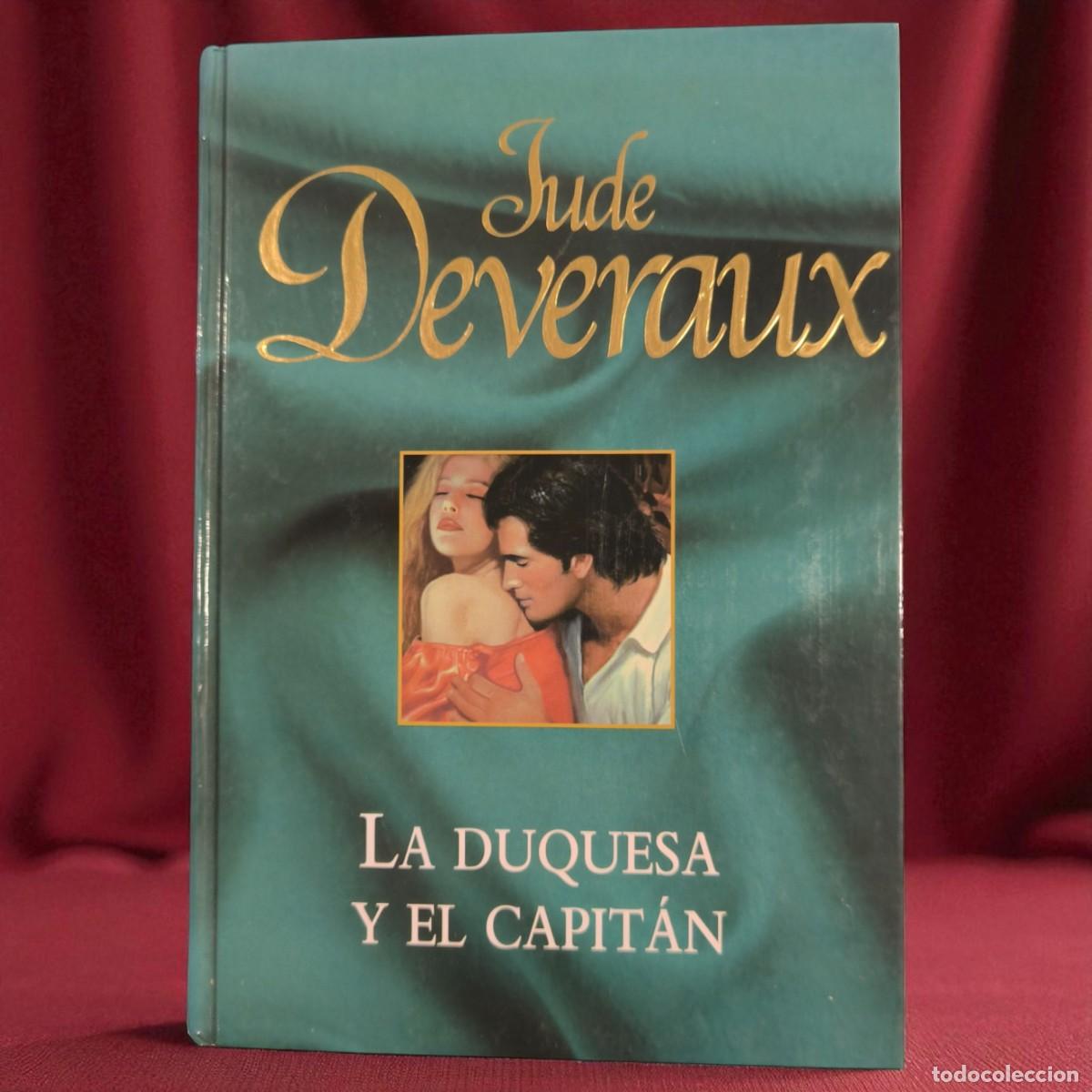 Libros de segunda mano: La Duquesa Y El Capit&aacute;n &ndash; Jude Deveraux | Romance En Territorio Salvaje Y Peligrosamente Apasionado