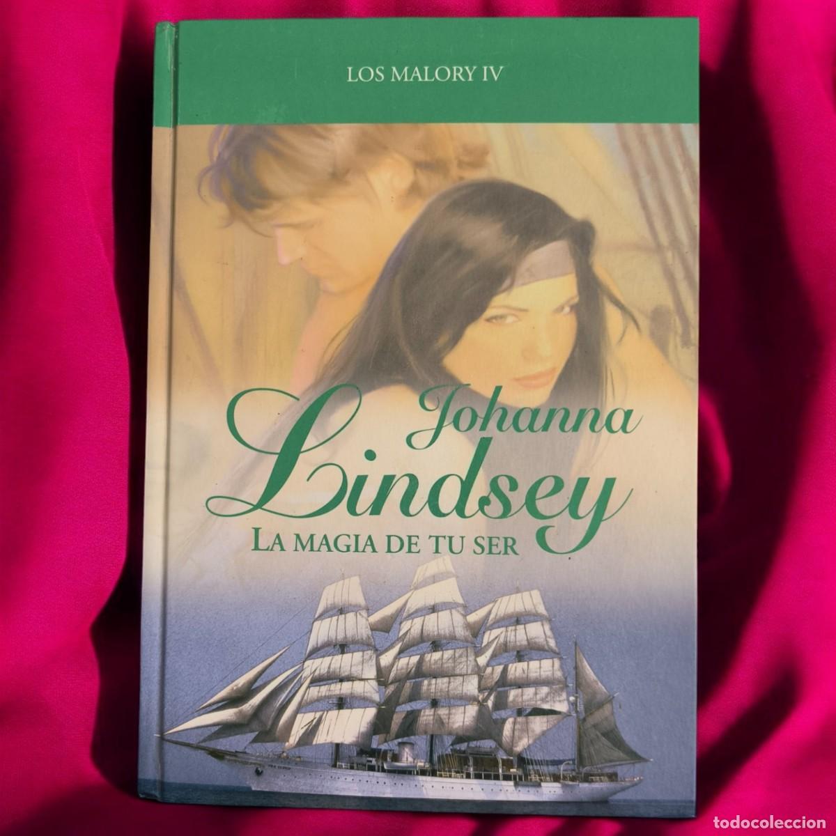 Libros de segunda mano: La Magia De Tu Ser &ndash; Johanna Lindsey | Romance, Deseo Y Rebeld&iacute;a En Alta Mar