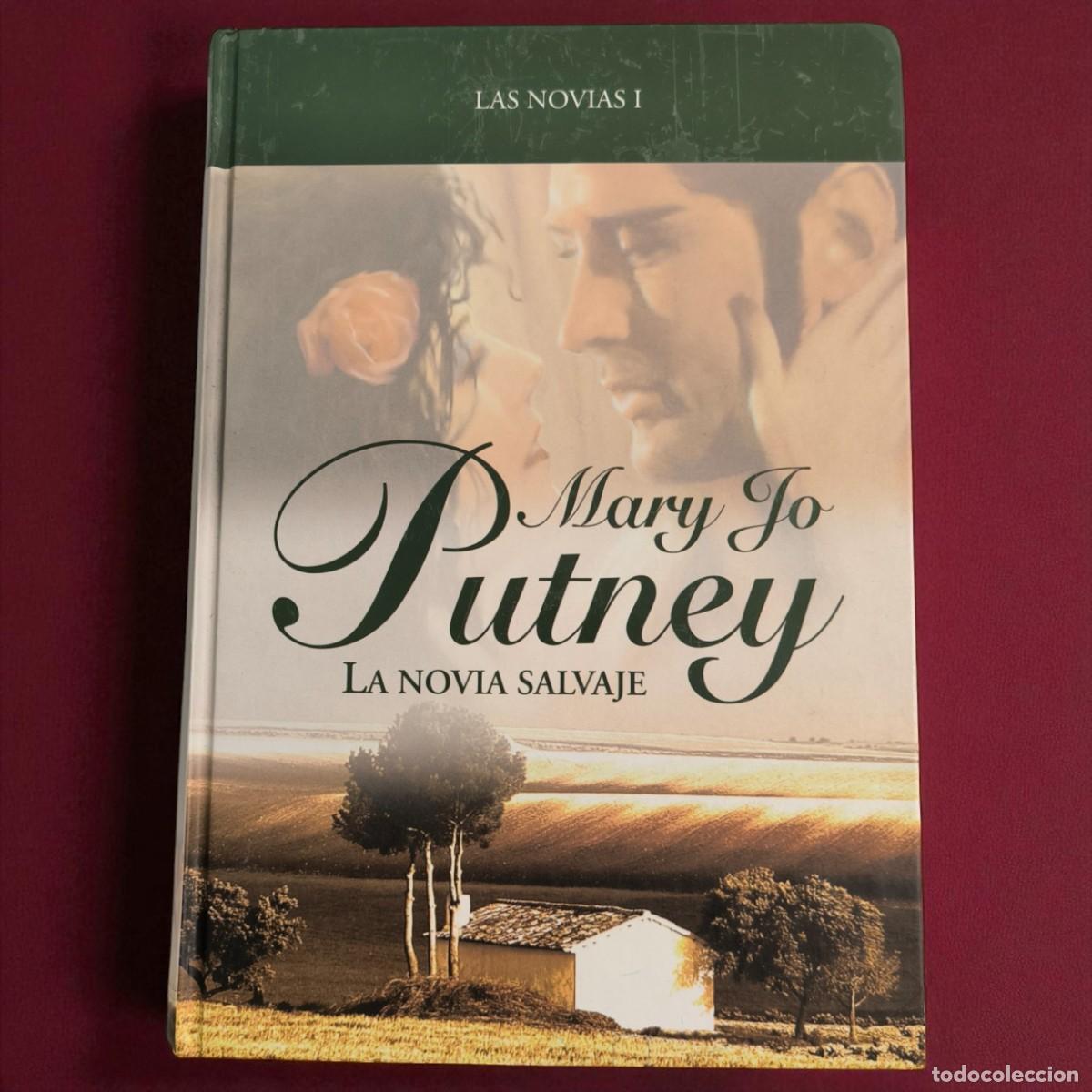 Libros de segunda mano: La Novia Salvaje &ndash; Mary Jo Putney &ndash; Amor Prohibido, Deseo Silencioso Y Una Pasi&oacute;n Irresistible