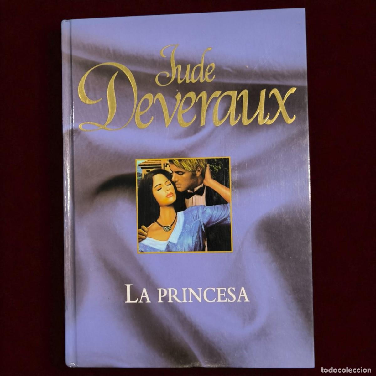 Libros de segunda mano: La Princesa &ndash; Jude Deveraux &ndash; Romance Real Entre Secretos, Fuego Y Decisiones Que Cambian Un Reino