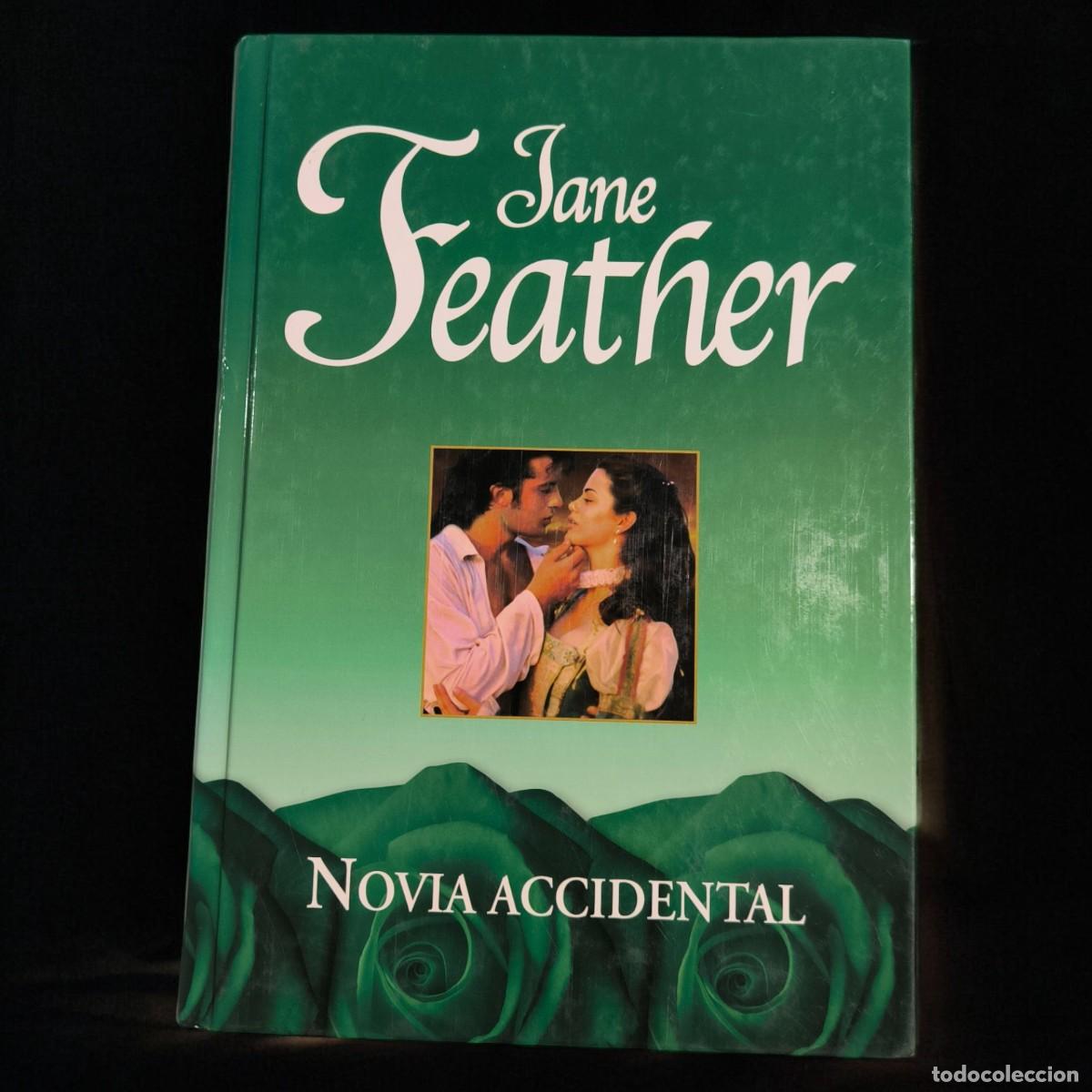 Libros de segunda mano: NOVIA ACCIDENTAL &ndash; Jane Feather