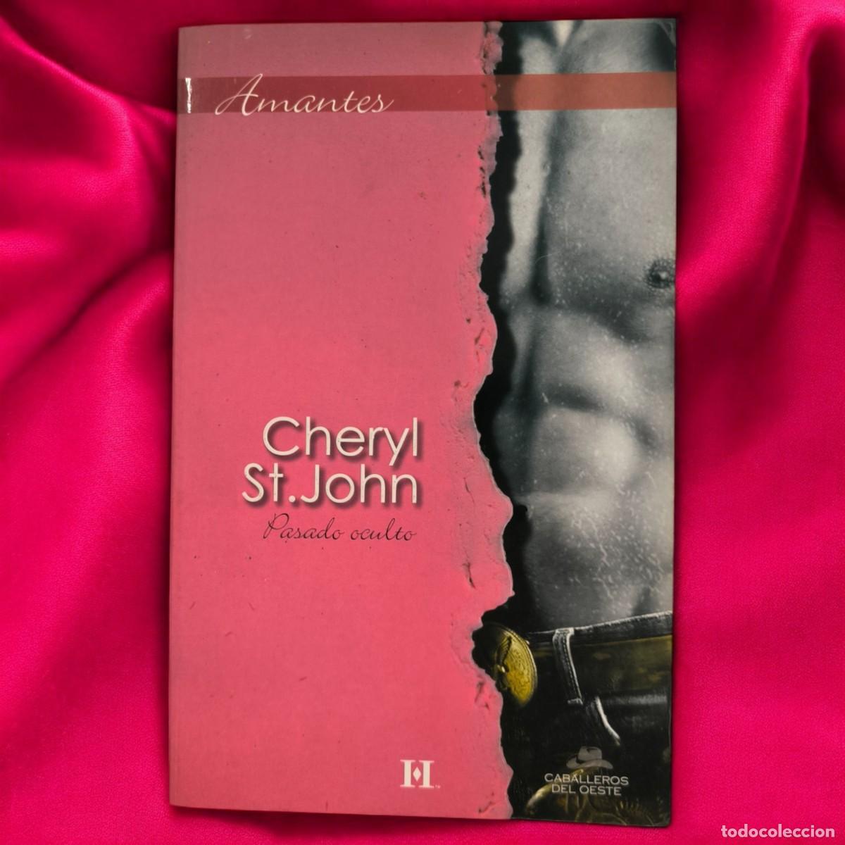 Libros de segunda mano: Pasado Oculto &ndash; Cheryl St. John | Romance Del Oeste Con Secretos, Pasi&oacute;n Y Un Nuevo Comienzo