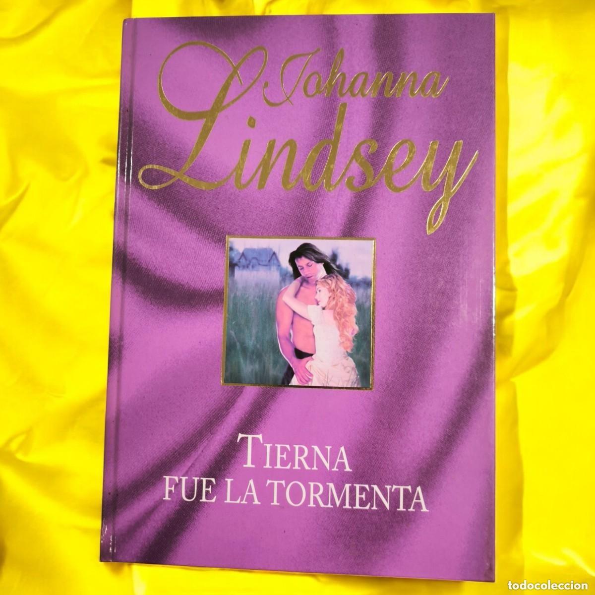 Libros de segunda mano: Tierna Fue la Tormenta - Johanna Lindsey