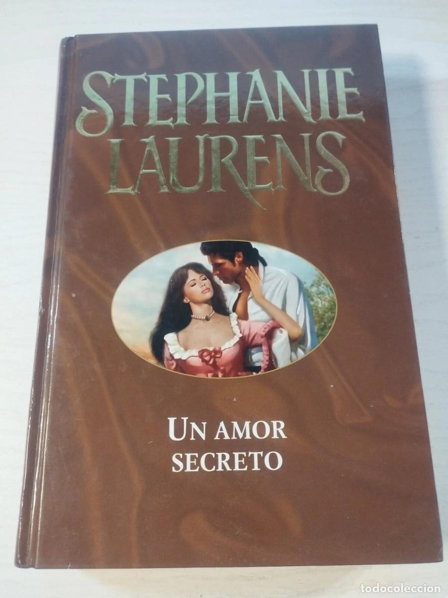 Libros de segunda mano: Un Amor Secreto &ndash; Stephanie Laurens &ndash; Romance Hist&oacute;rico En El Londres De La Regencia
