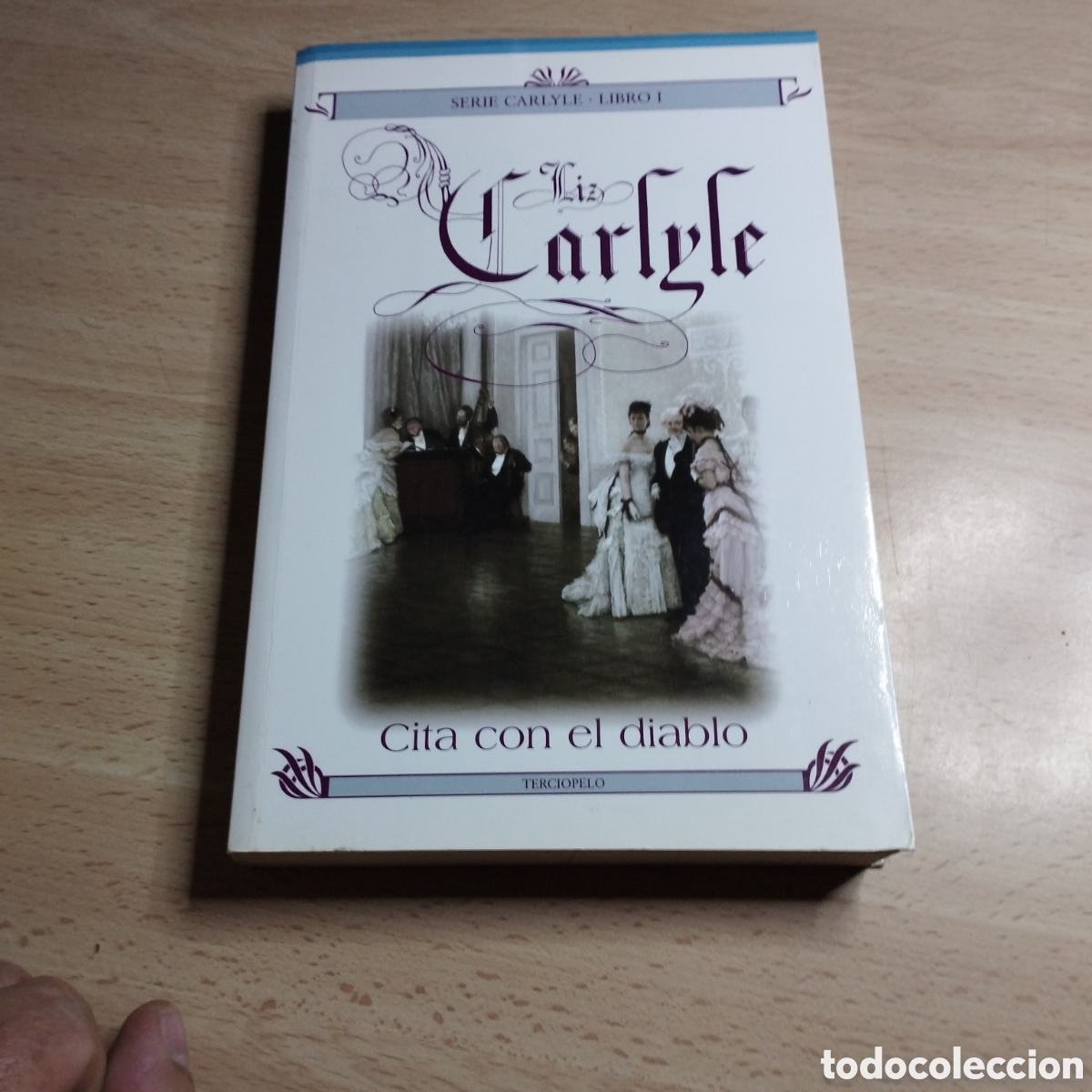 Libros de segunda mano: Cita con el Diablo. Liz Carlyle. 2005. Terciopelo 1&ordf; Edici&oacute;n