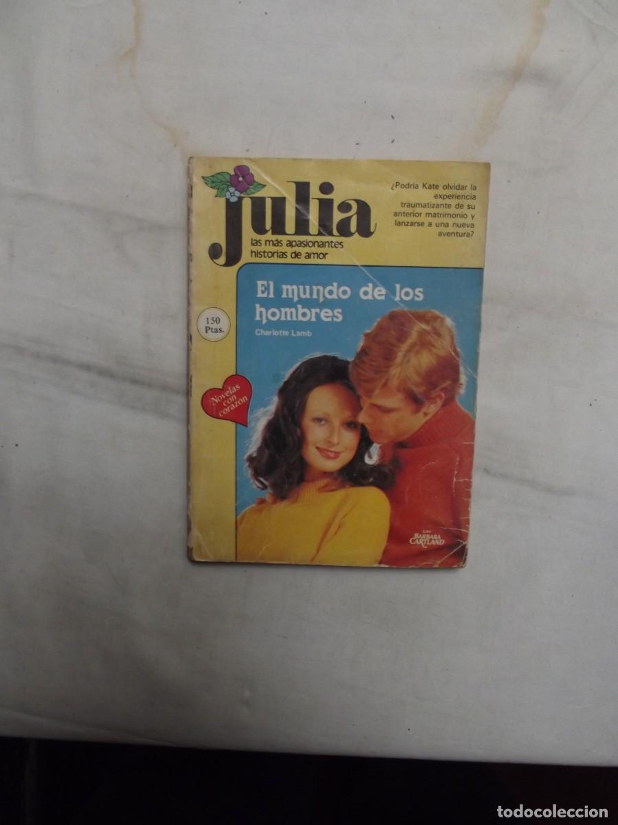 Libros de segunda mano: NOVELA ROMANTICA JULIA - EL MUNDO DE LOS HOMBRES DE CHARLOTTE LAMB