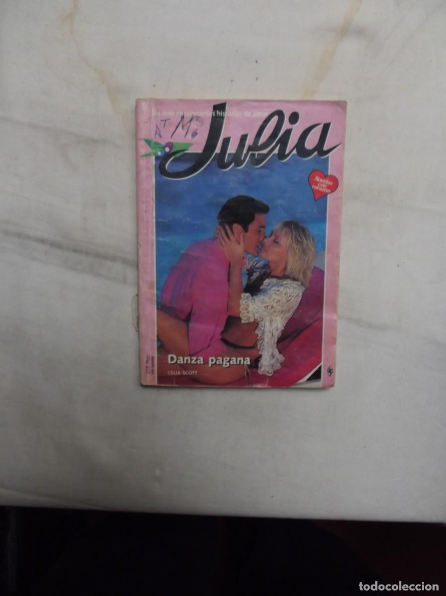 Libros de segunda mano: NOVELA ROMANTICA JULIA - DANZA PAGANA DE CELIA SCOTT