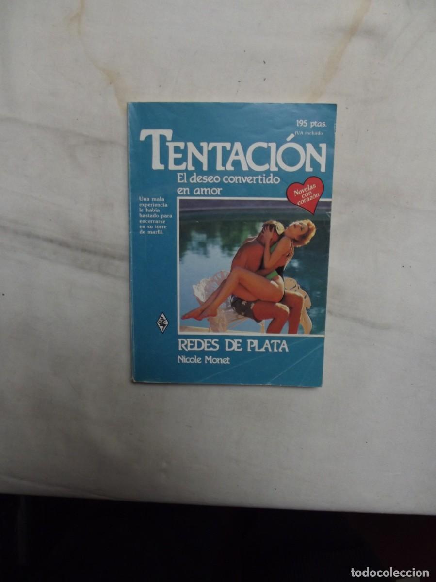 Libros de segunda mano: NOVELA ROMANTICA TENTACION - REDES DE PLATA DE NICOLE MONET