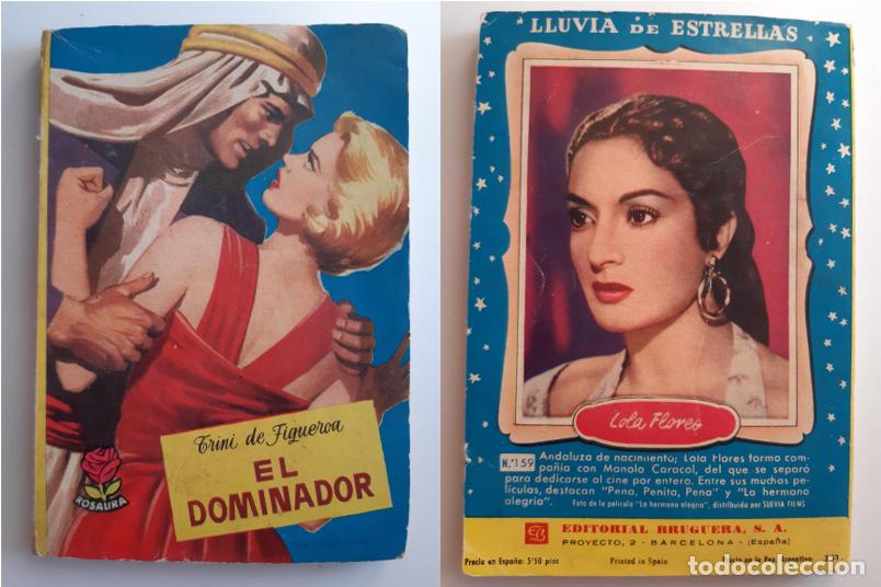 Libros de segunda mano: EL DOMINADOR TRINI DE FIGUEROA BRUGUERA 1&ordf; Edic 1955 ROSAURA 310 LLUVIA DE ESTRELLAS 159 LOLA FLORES