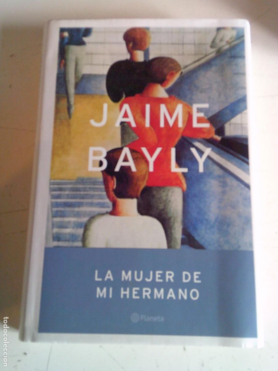 Libros de segunda mano: La mujer de mi hermano Jaime Bayly