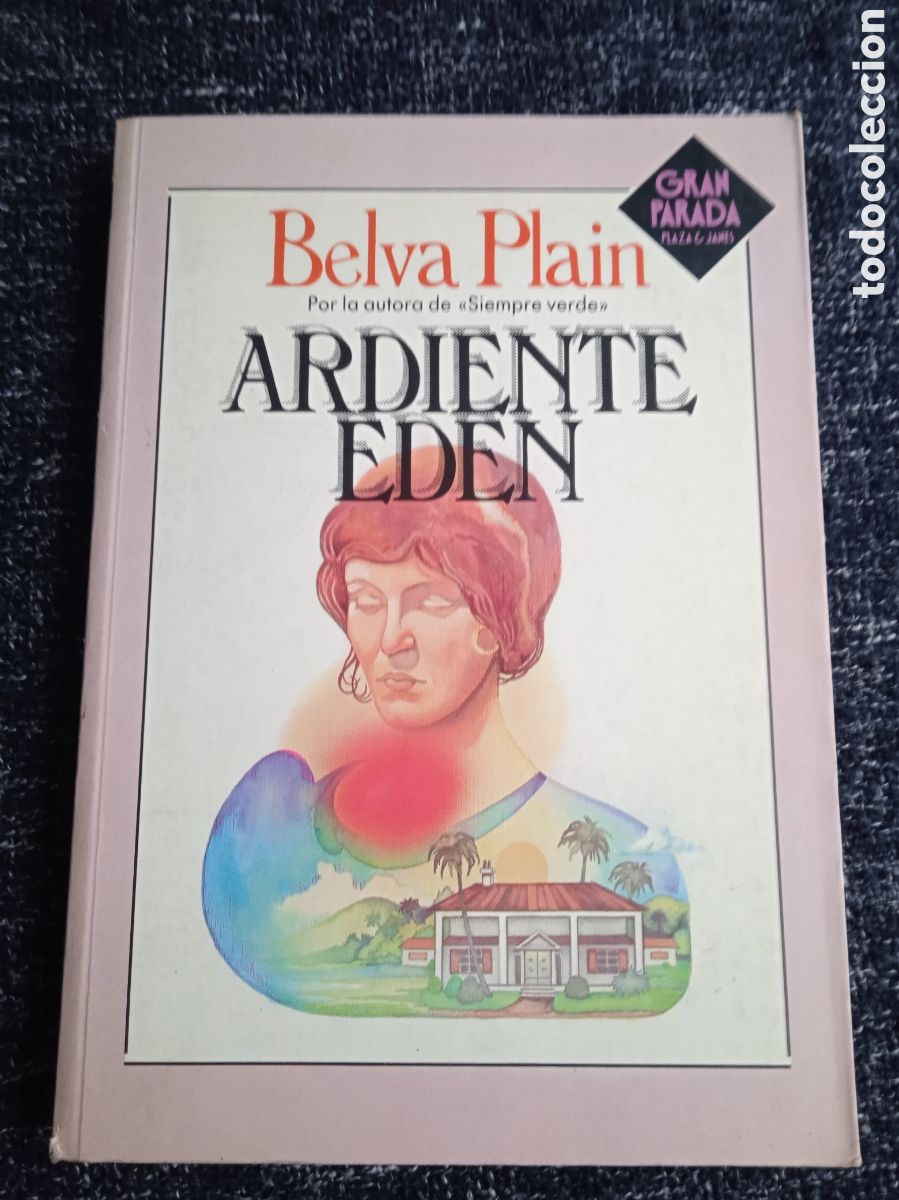 Libros de segunda mano: Ardiente ed&eacute;n / Belva Plain - Foto 1