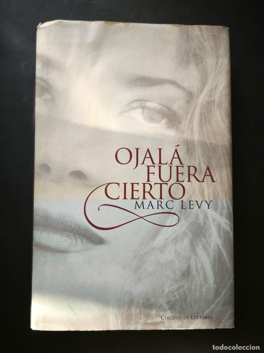 Libros de segunda mano: Ojal&aacute; fuera cierto - Marc Levy