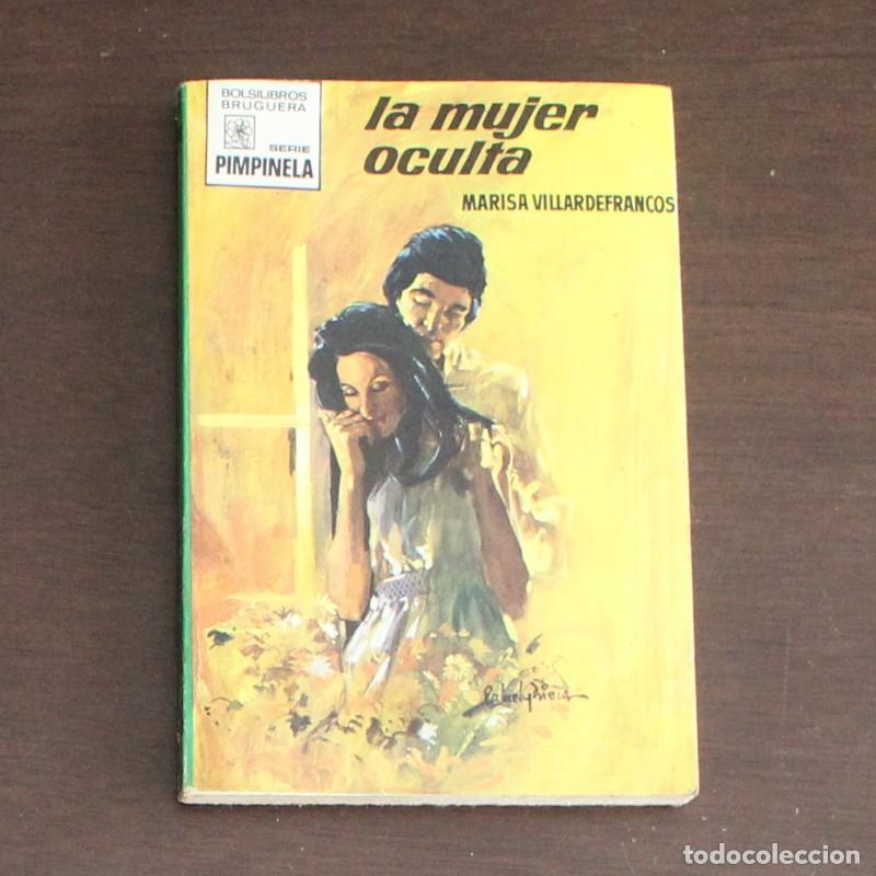 Libros de segunda mano: PIMPINELA 1248 LA MUJER OCULTA, MARISA VILLARDEFRANCOS. BOLSILIBRO BRUGUERA