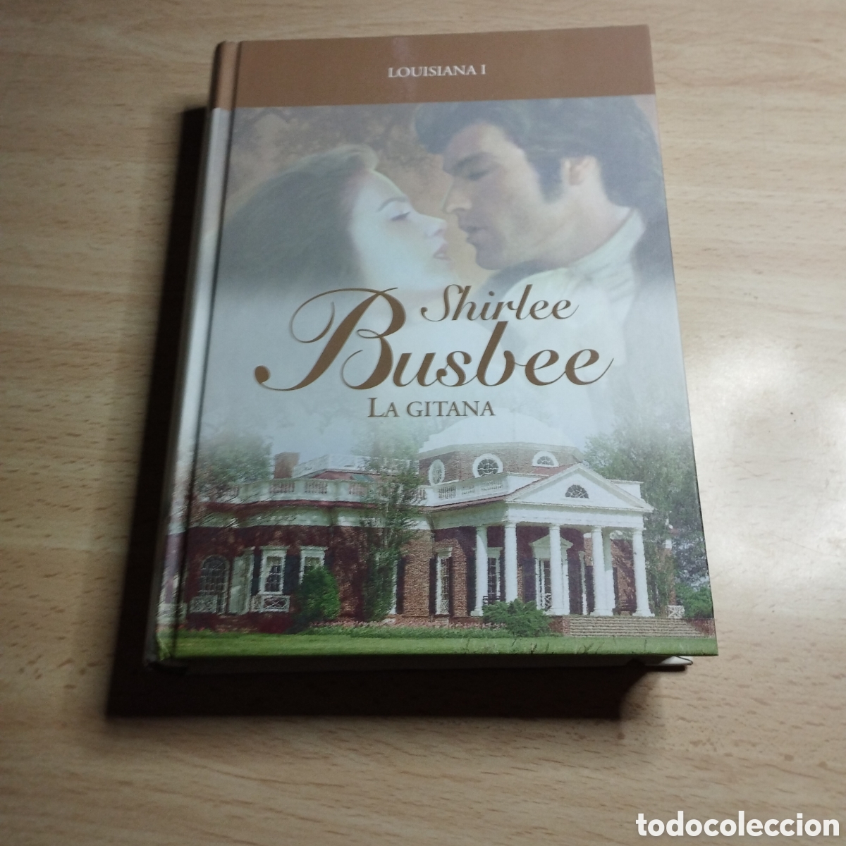 Libros de segunda mano: La gitana. (Louisiana l). Shirlee Busbee. 2008. RBA