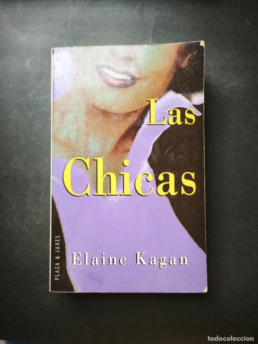 Libros de segunda mano: Las chicas - Elaine Kagan
