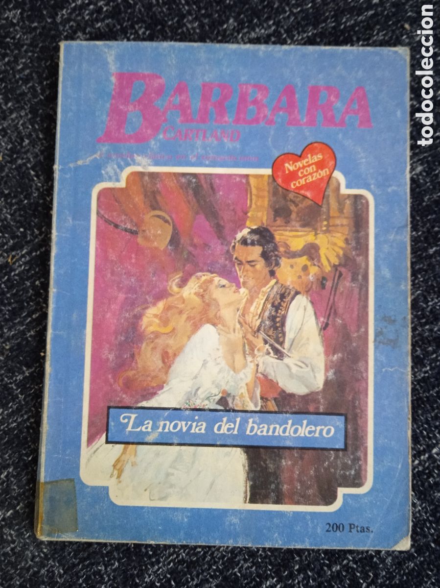 Libros de segunda mano: BARBARA CARTLAND. N&ordm; 220 LA NOVIA DEL BANDOLERO - NOVELA ROMANTICA