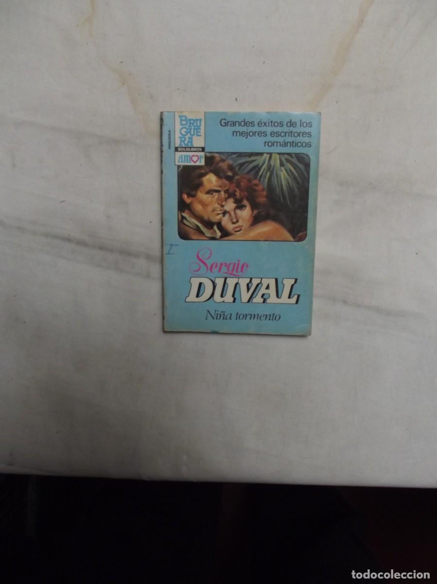 Libros de segunda mano: NOVELA ROMATICA - NI&Ntilde;A TORMENTO DE SERGIO DUVAL