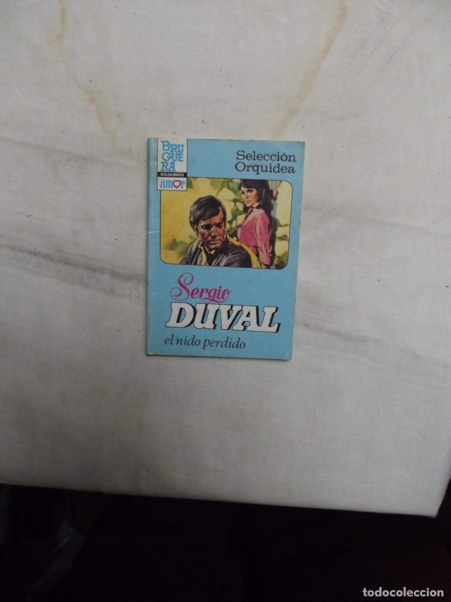 Libros de segunda mano: NOVELA ROMATICA - EL NIDO PERDIDO DE SERGIO DUVAL