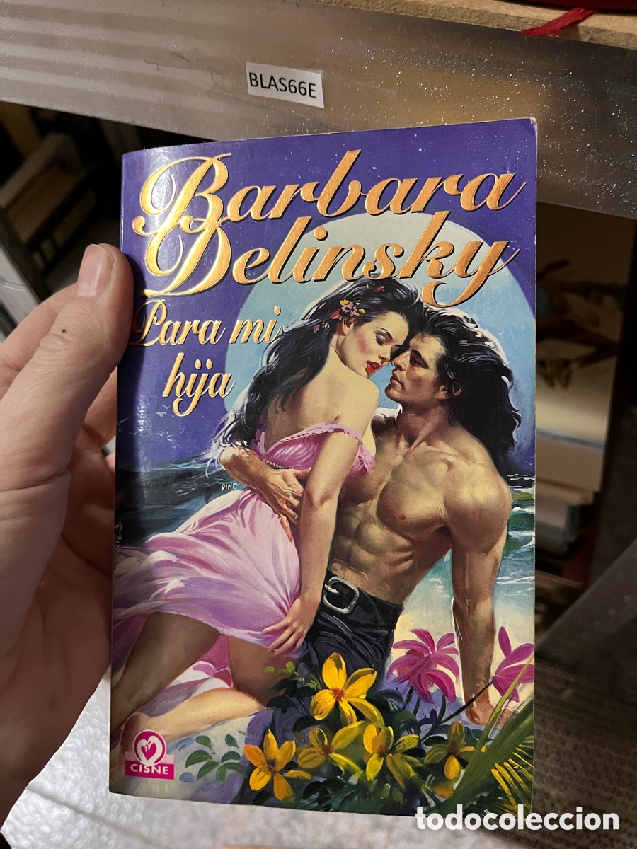 Libros de segunda mano: Blas66E PARA MI HIJA - Delinsky,Barbara