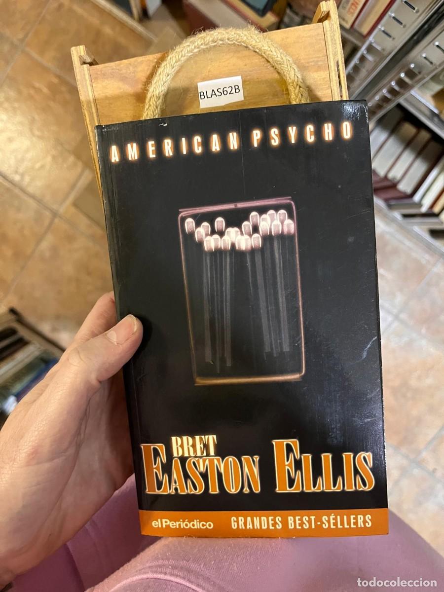 Libros de segunda mano: BLAS62B AMERICAN PSYCHO EASTON ELLIS