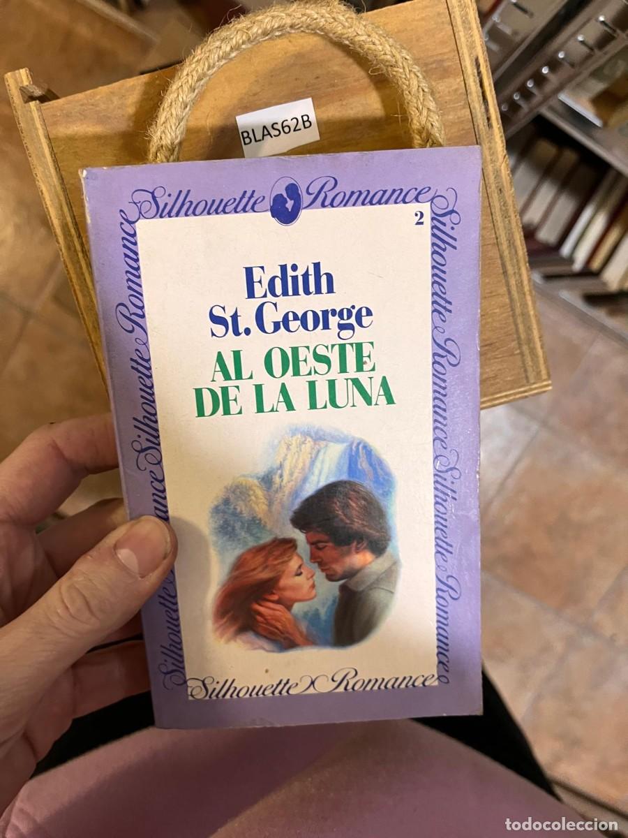 Libros de segunda mano: BLAS62B Edith St. George AL OESTE DE LA LUNA