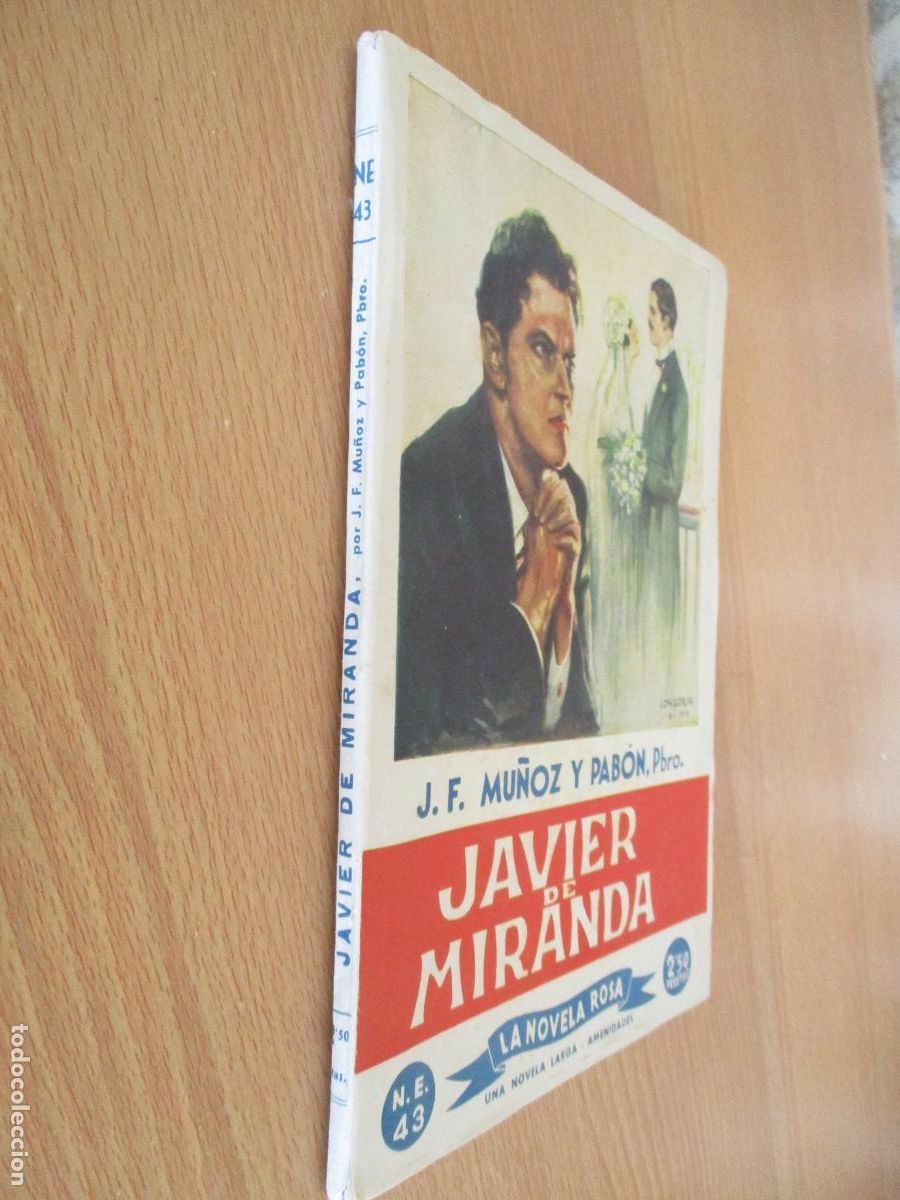 Libros de segunda mano: J. F. MU&Ntilde;OZ Y PAB&Oacute;N-JAVIER DE MIRANDA, LA NOVELA ROSA-S/F.