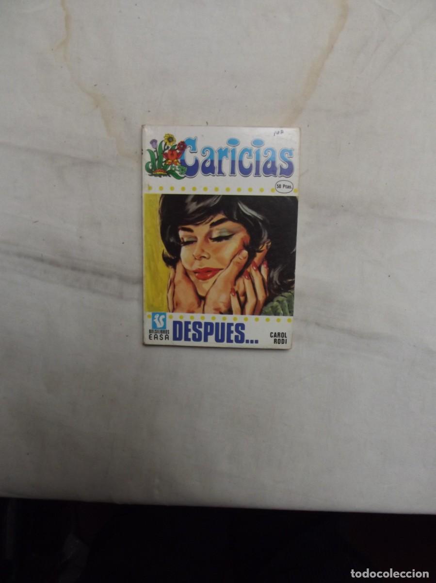 Libros de segunda mano: NOVELA ROMATICA - DESPUES DE CAROL RODI