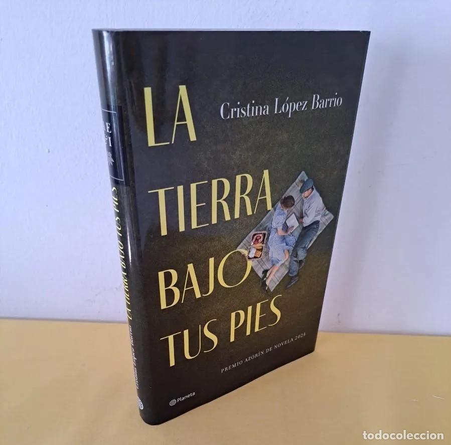Libri di seconda mano: CRISTINA L&Oacute;PEZ BARRIO - LA TIERRA BAJO TUS PIES - PLANETA 2024