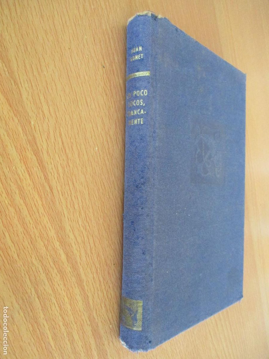 Libros de segunda mano: JUAN BONET- UN POCO LOCOS, FRANCAMENTE-EDICIONES DESTINO-1959