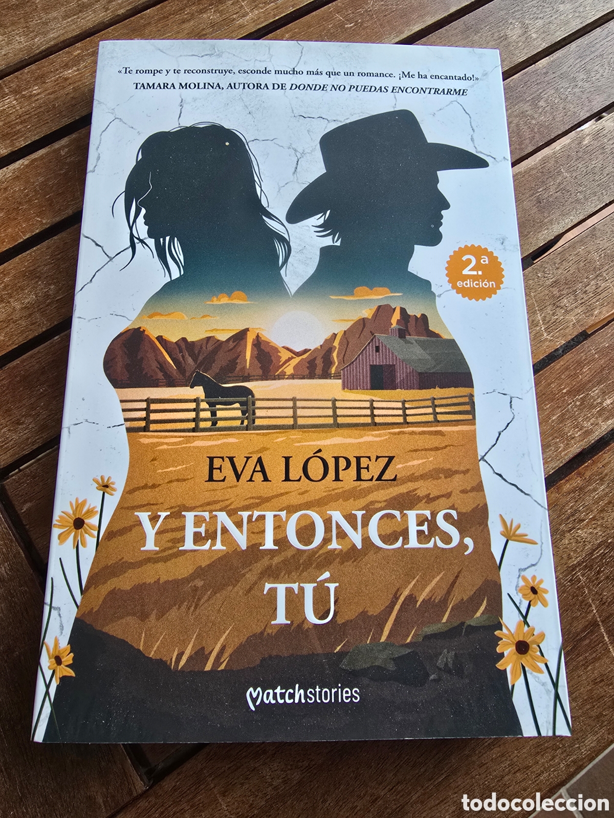 Libros de segunda mano: Y entonces, t&uacute; Eva L&oacute;pez Editorial ESENCIA 2025 novela romantica