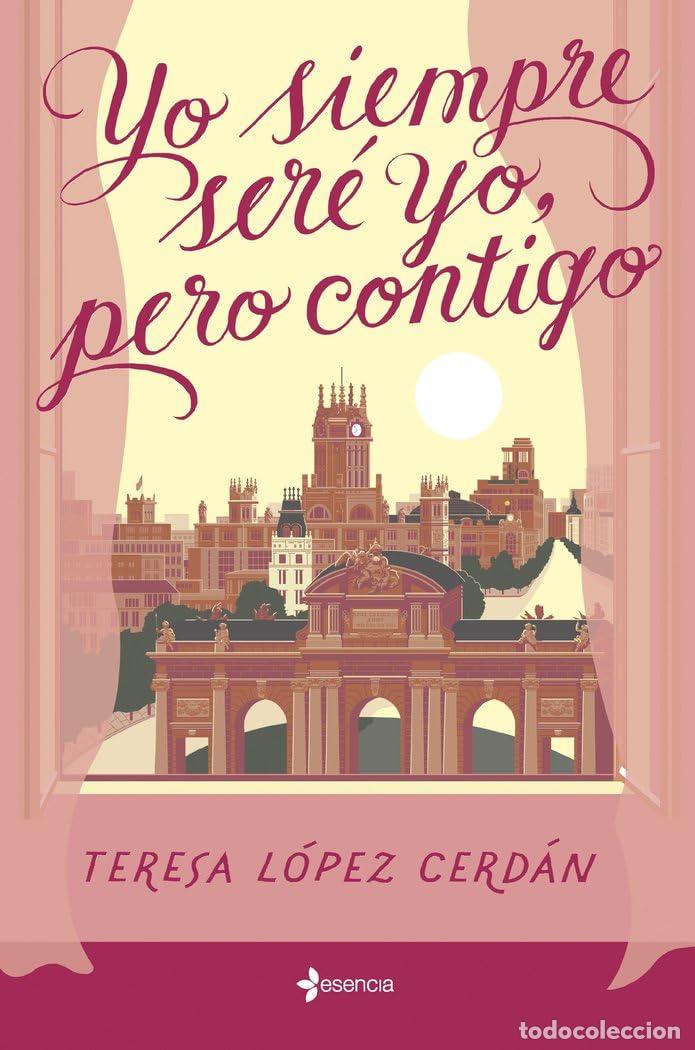 Libros de segunda mano: Yo siempre ser&eacute; yo, pero contigo (Narrativa Contempor&aacute;nea)
