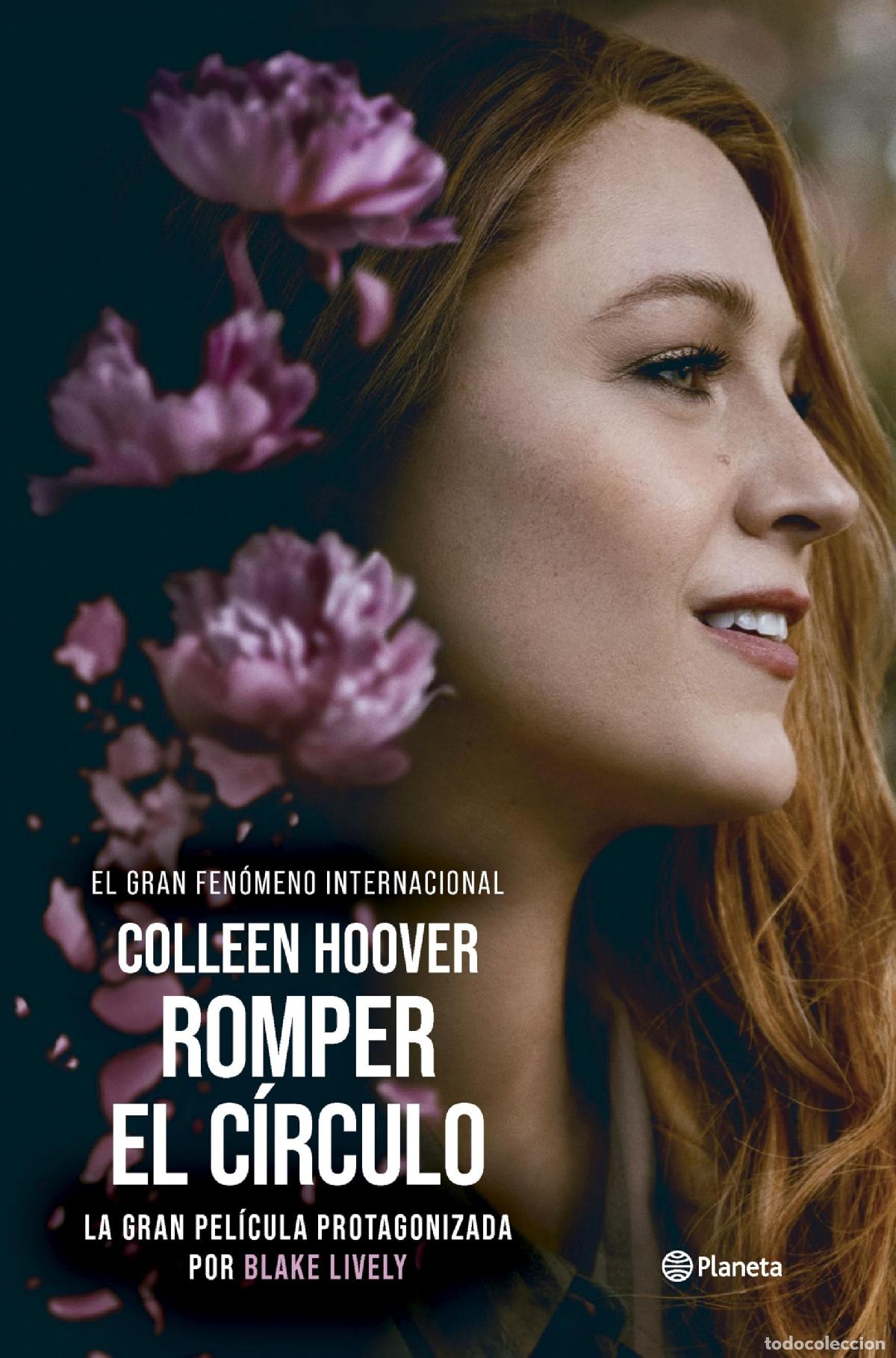 Libros de segunda mano: Romper el c&iacute;rculo (It Ends with Us) Ed. Pel&iacute;cula: La novela en que se basa la pel&iacute;cula protagonizada