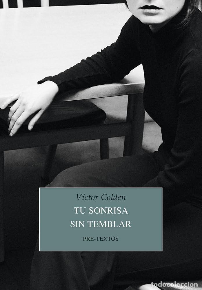 Libros de segunda mano: Tu sonrisa sin temblar: 1798 (Narrativa)