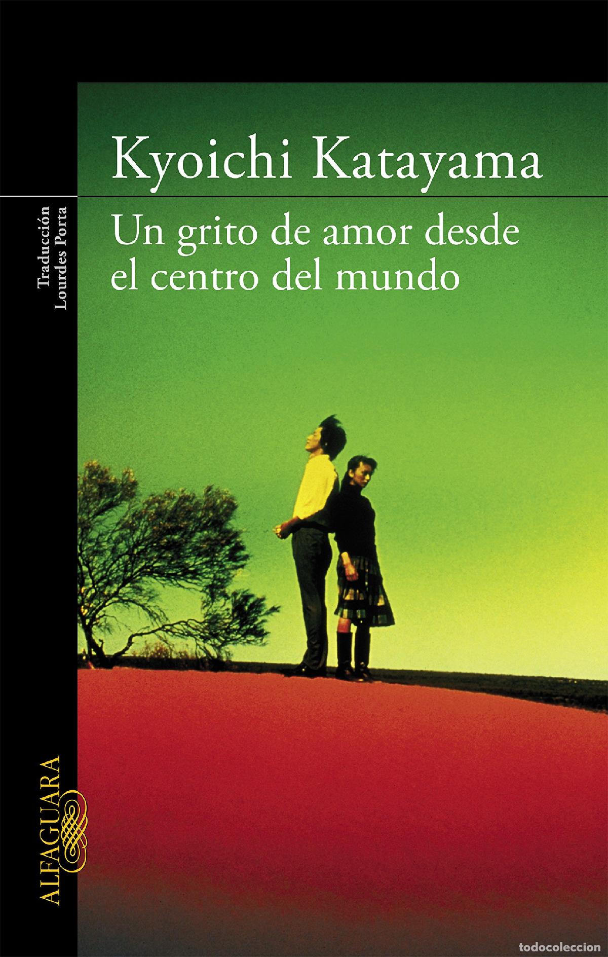 Libros de segunda mano: Un grito de amor desde el centro del mundo (Literaturas)