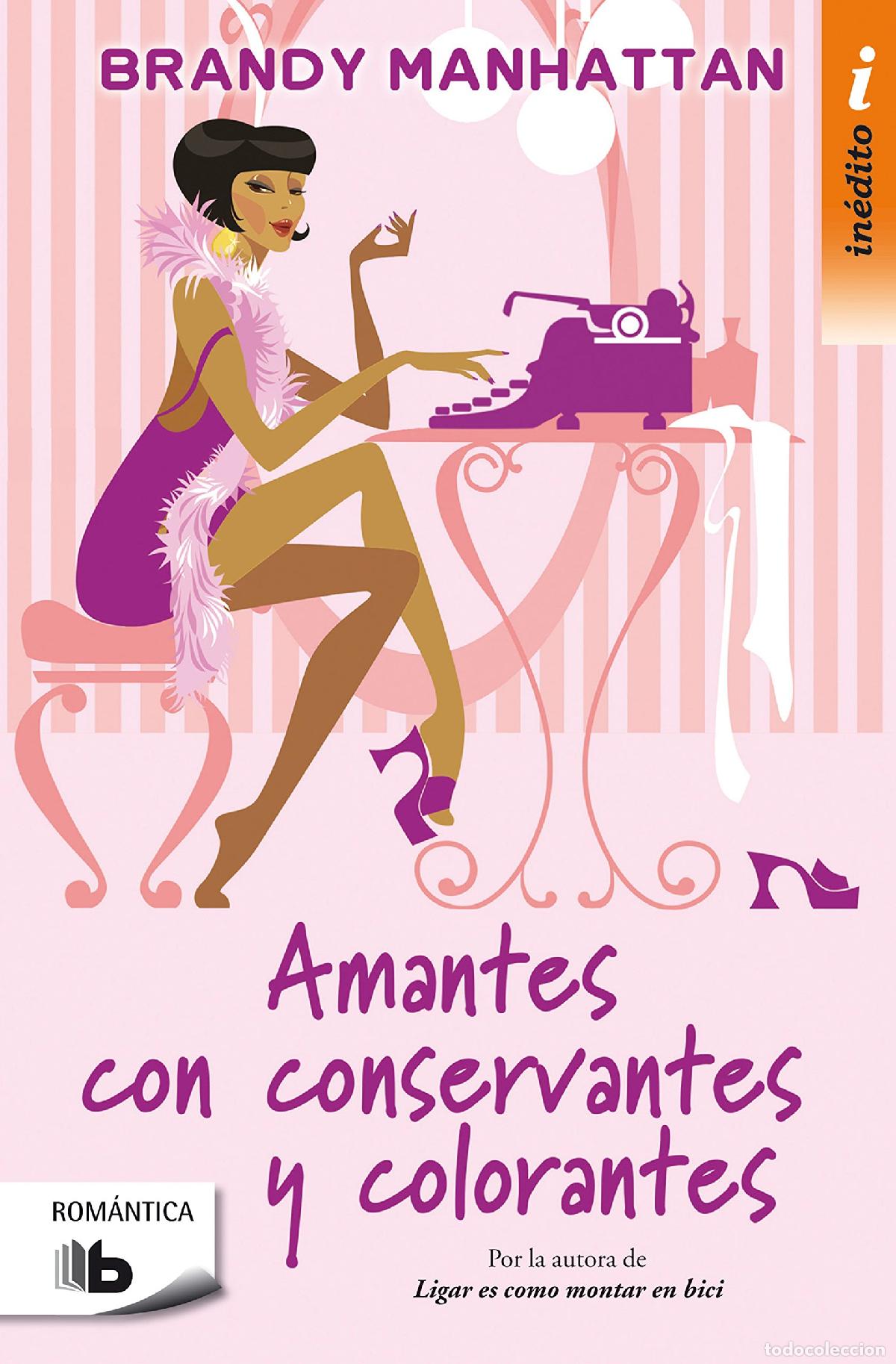 Libros de segunda mano: Amantes con conservantes y colorantes (Ficci&oacute;n)