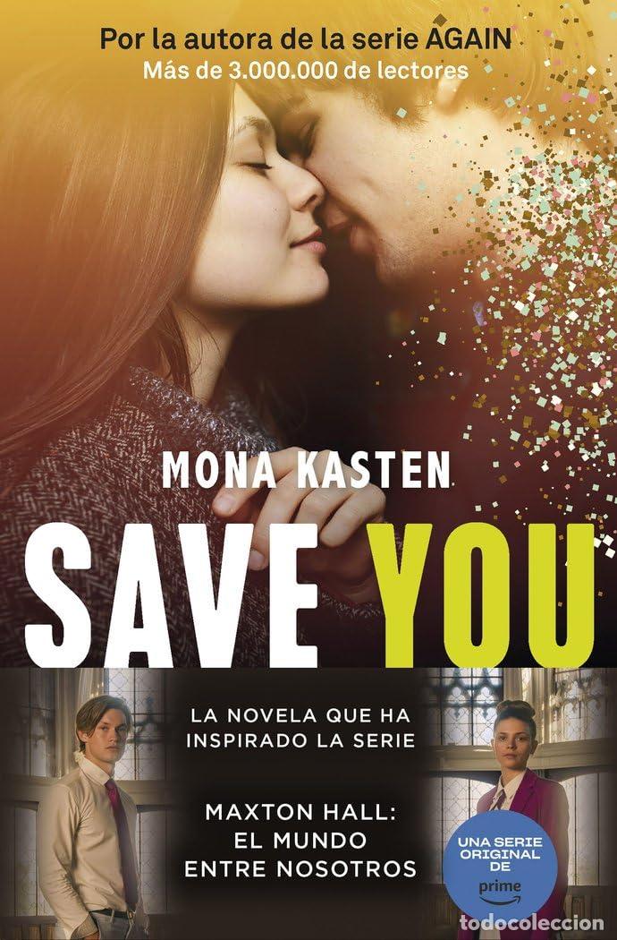 Libros de segunda mano: Save 2. Save you: La trilog&iacute;a que ha inspirado la serie Maxton Hall (Bestseller)
