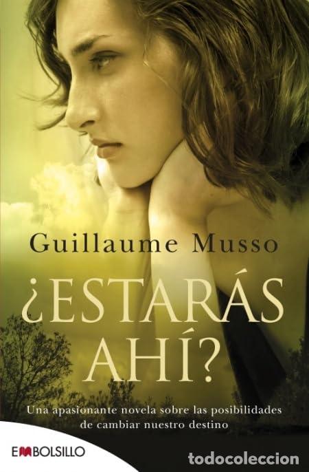Libros de segunda mano: &iquest;Estaras ahi?: Una apasionante novela sobre las posibilidades de cambiar nuestro destino. (EMBOLSILL