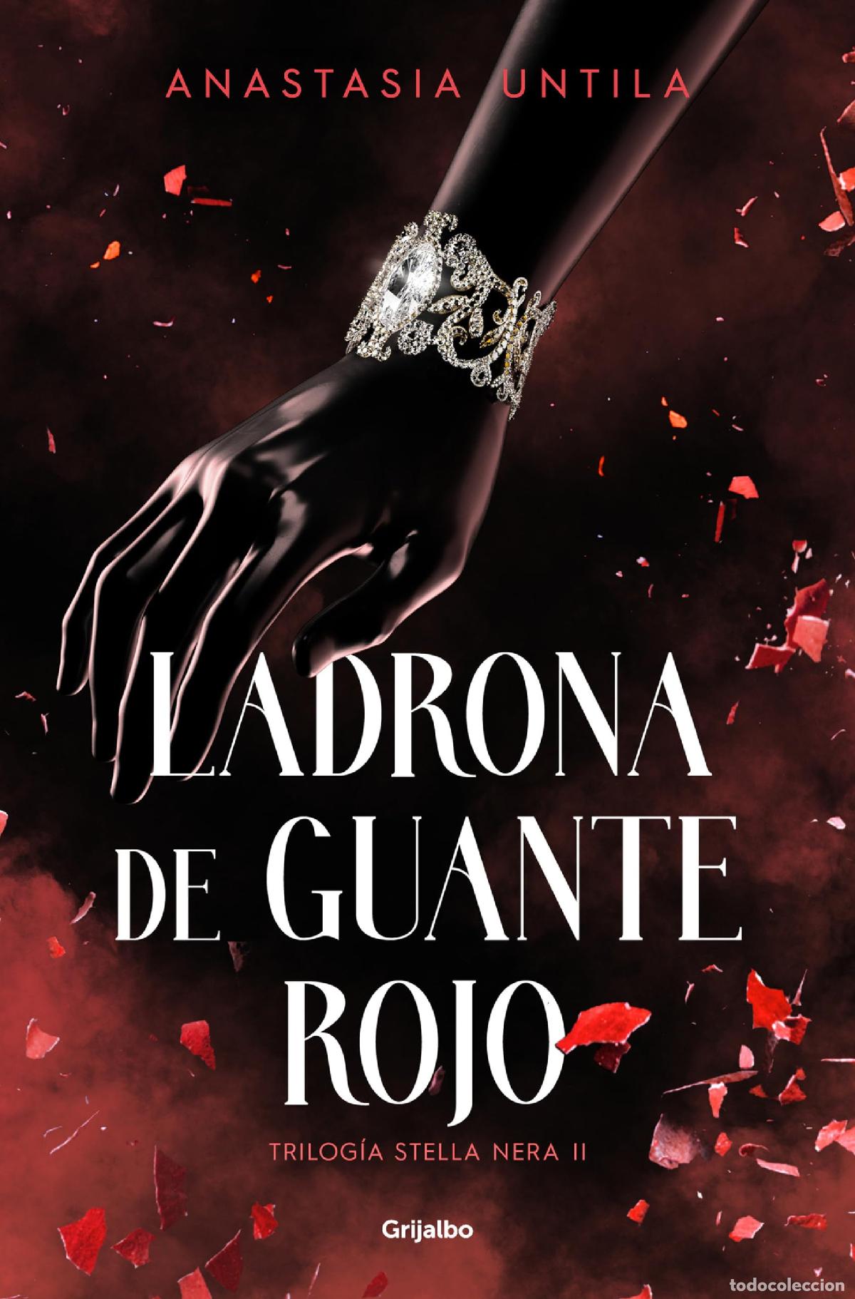 Libros de segunda mano: Ladrona de guante rojo (Trilog&iacute;a Stella Nera 2) (Ficci&oacute;n)