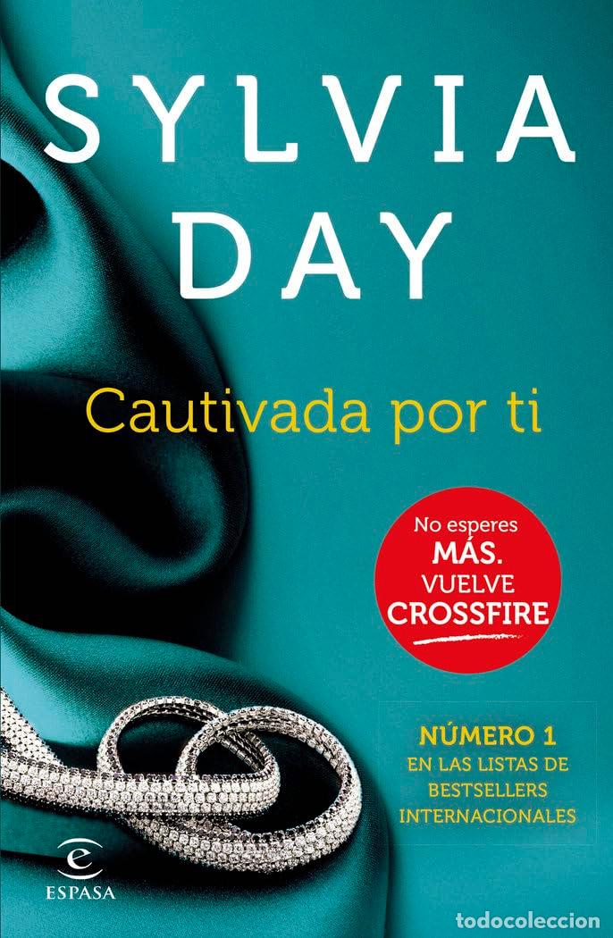 Libros de segunda mano: Cautivada por ti (Crossfire IV) (Espasa Narrativa)