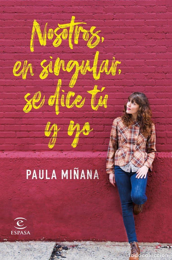 Libros de segunda mano: Nosotros, en singular, se dice t&uacute; y yo (ESPASA NARRATIVA)