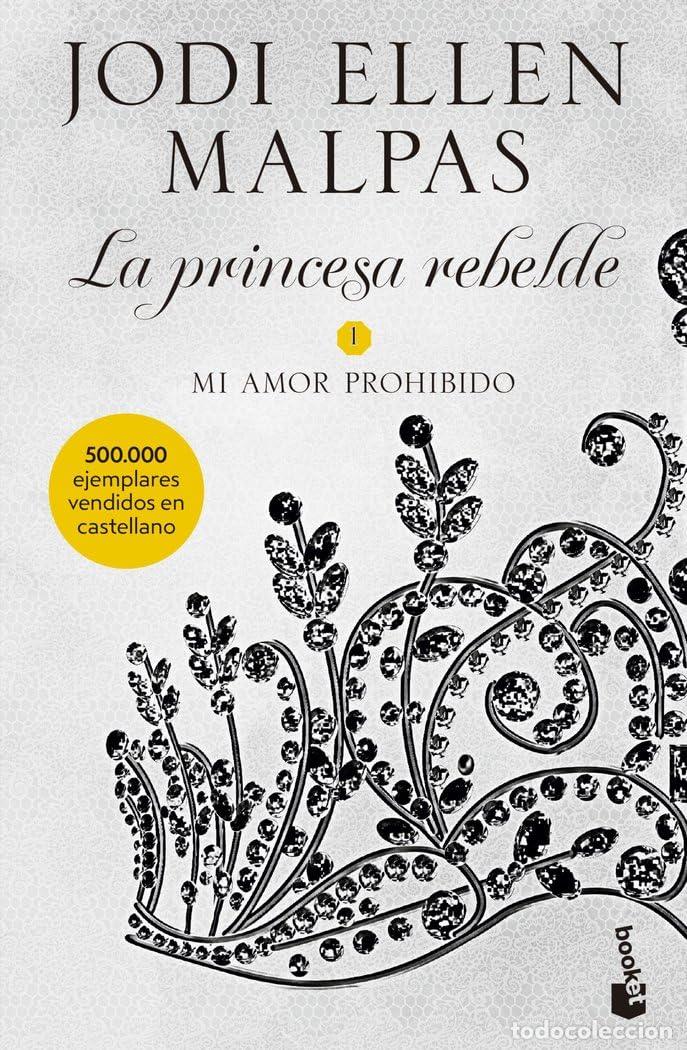 Libros de segunda mano: Mi amor prohibido: La princesa rebelde 1 (Bestseller)