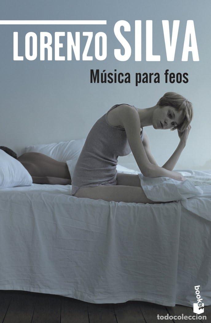 Libros de segunda mano: M&uacute;sica para feos Silva, Lorenzo