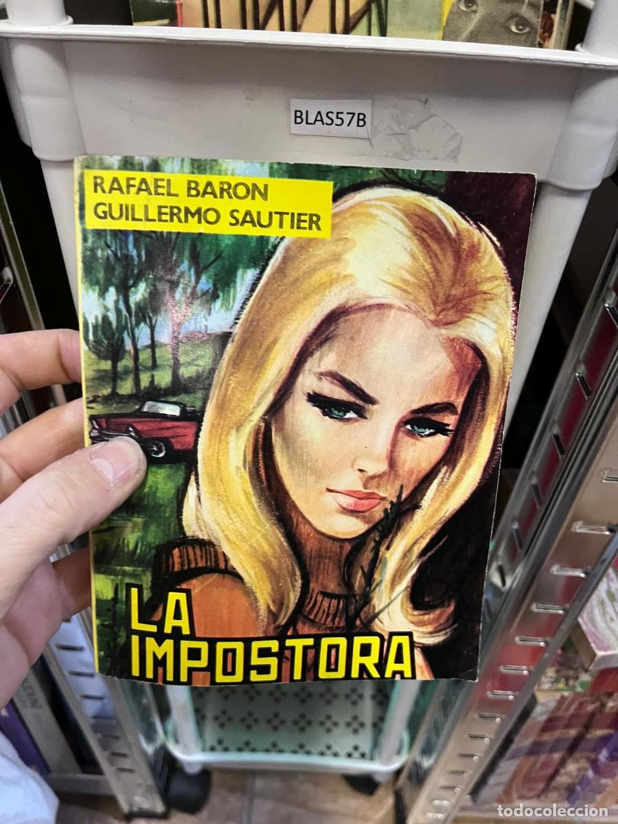 Libros de segunda mano: BLAS57B RAFAEL BARON GUILLERMO SAUTIER LA IMPOSTORA