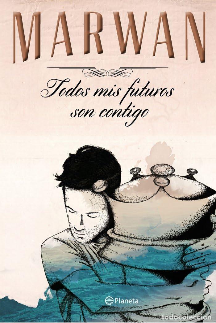 Libros de segunda mano: Todos mis futuros son contigo (edici&oacute;n especial) (Planeta)