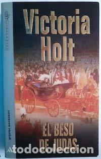 Libros de segunda mano: El beso de judas - HOLT, VICTORIA
