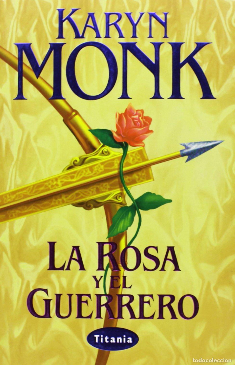 Libros de segunda mano: La rosa y el guerrero (Titania &eacute;poca)