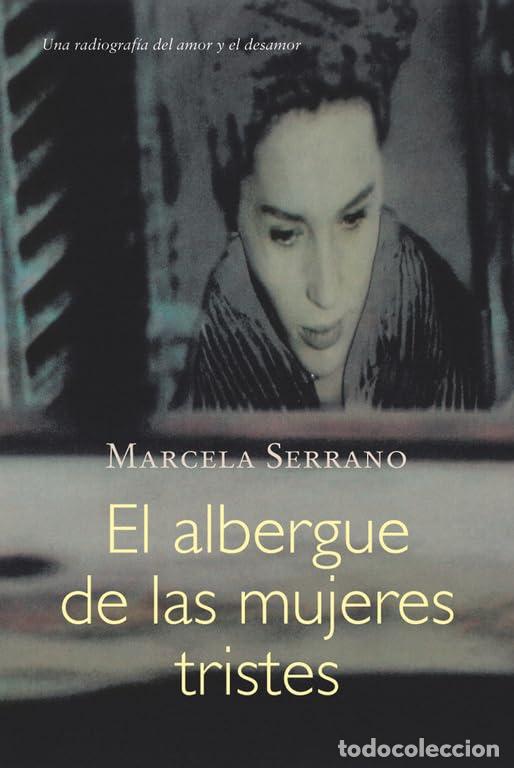 Libros de segunda mano: El albergue de las mujeres tristes (HISPANICA)