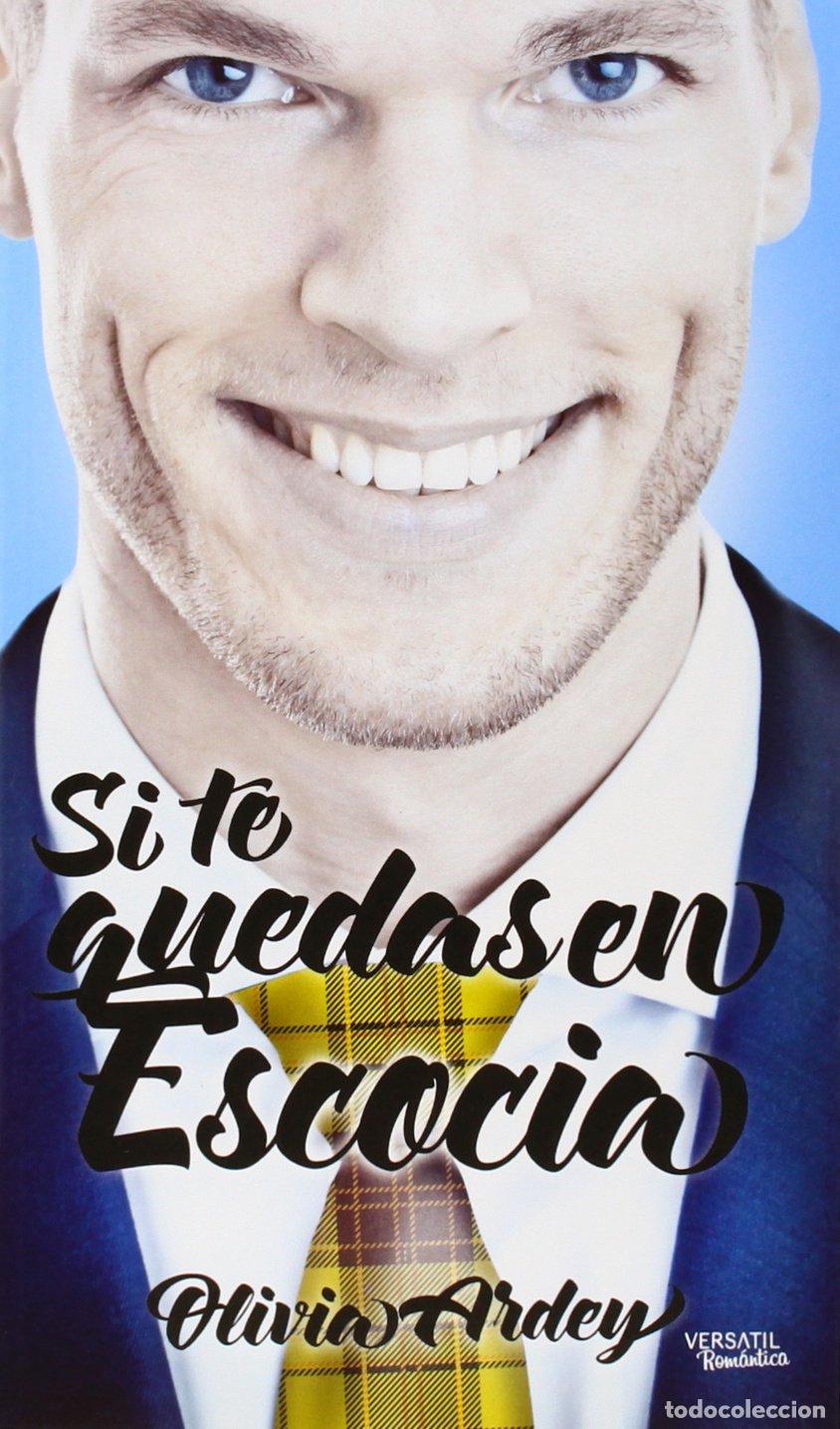 Libros de segunda mano: Si Te Quedas En Escocia (ROMANTICA)
