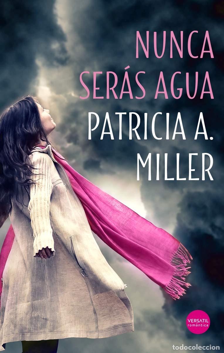 Livres d'occasion: Nunca ser&aacute;s agua (Rom&aacute;ntica)